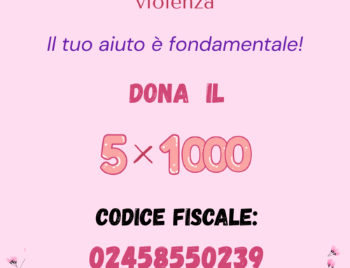 il tuo 5×1000 a sostegno delle nostre iniziative!